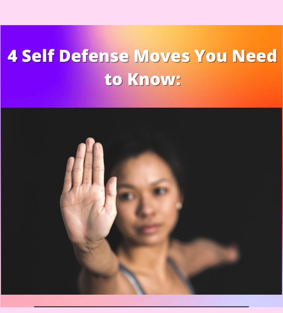 4 Self Defense Moves You Need to Know